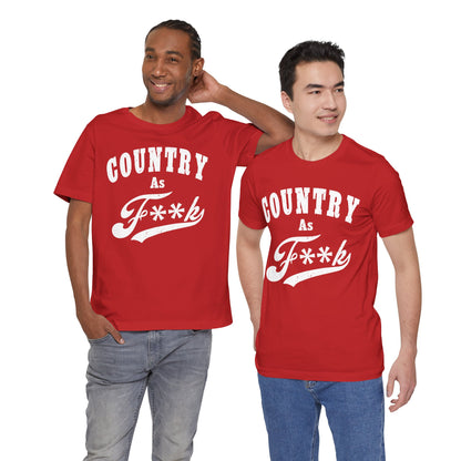 Country As Fk Graphic Tee | Funny Southern Country Pride Design PG-13 Version | Country AS F**k Graphic White Print
