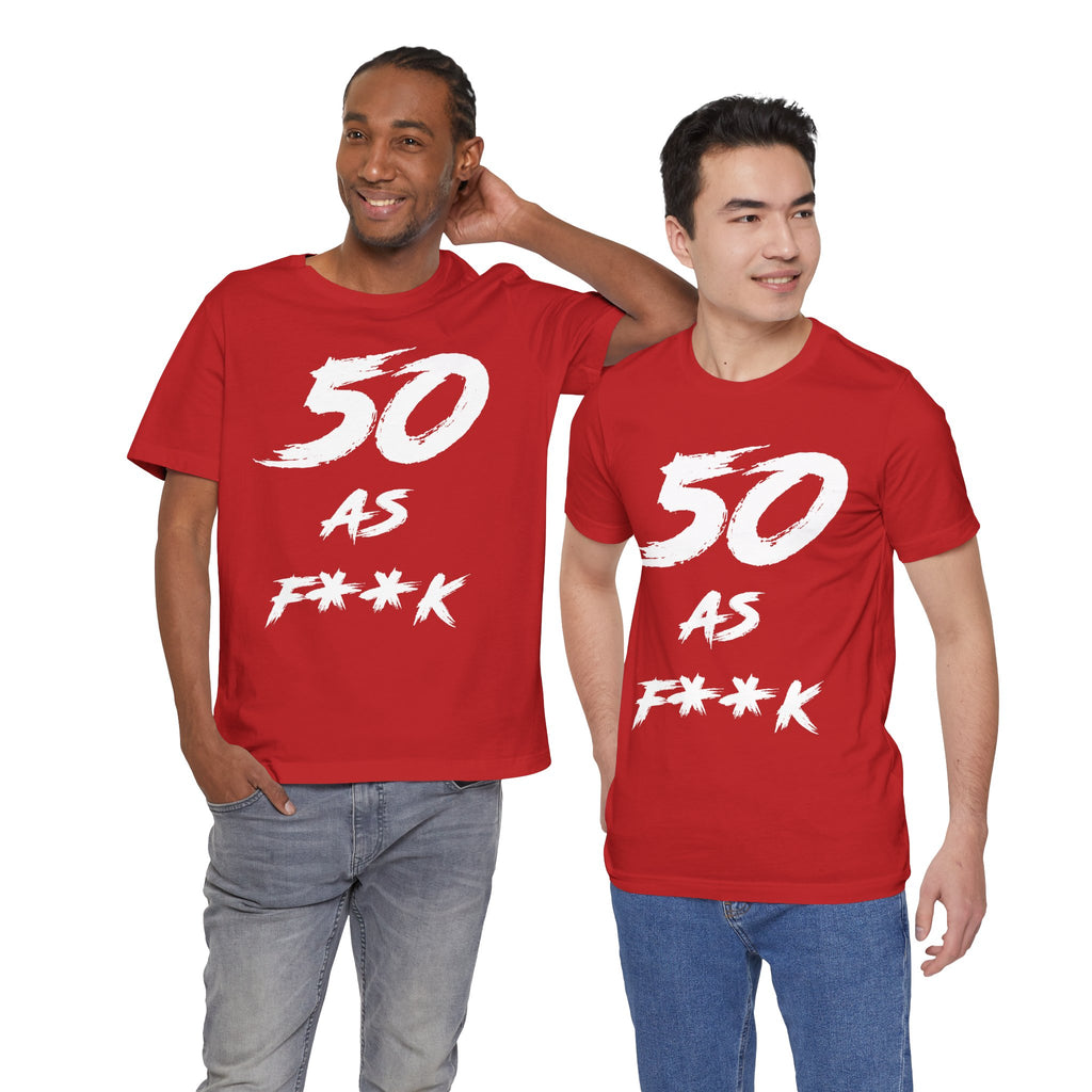 Two men standing together in red 50 AS F**K birthday t-shirts