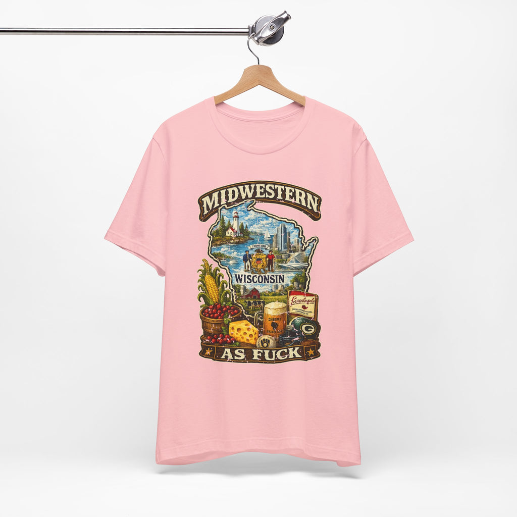 Midwestern As Fuck Wisconsin T-Shirt | Funny Wisconsin Pride Tee | Bella + Canvas 3001 | Vintage Cheesehead State Shirt