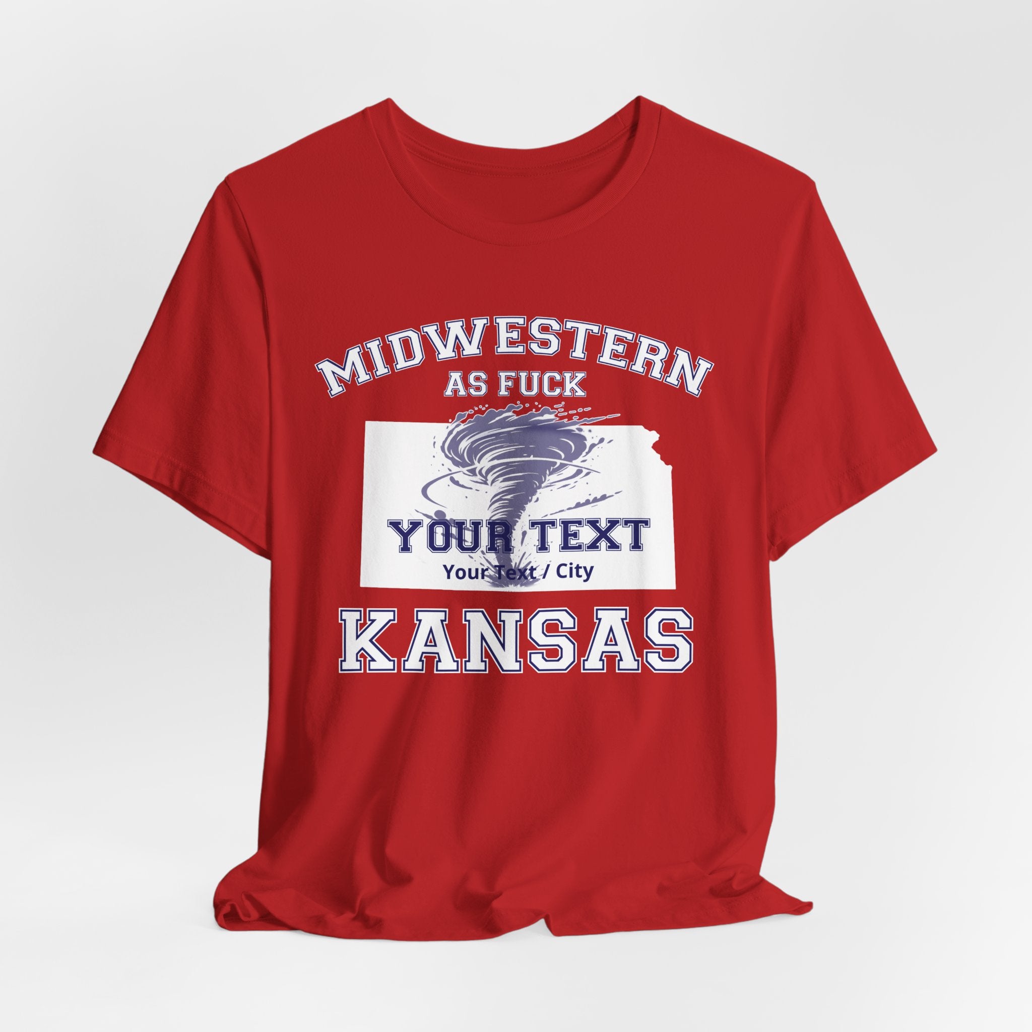 Personalized Kansas Midwestern As Fuck T-Shirt | Custom Kansas State Shirt with Your Text | No Limits Edition | Bella + Canvas Tee