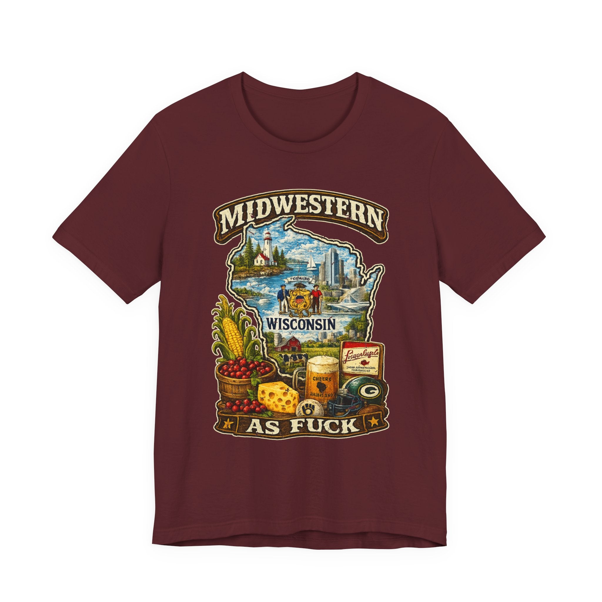 Maroon Midwestern As Fuck Wisconsin T-Shirt, no filter Cheesehead State pride tee