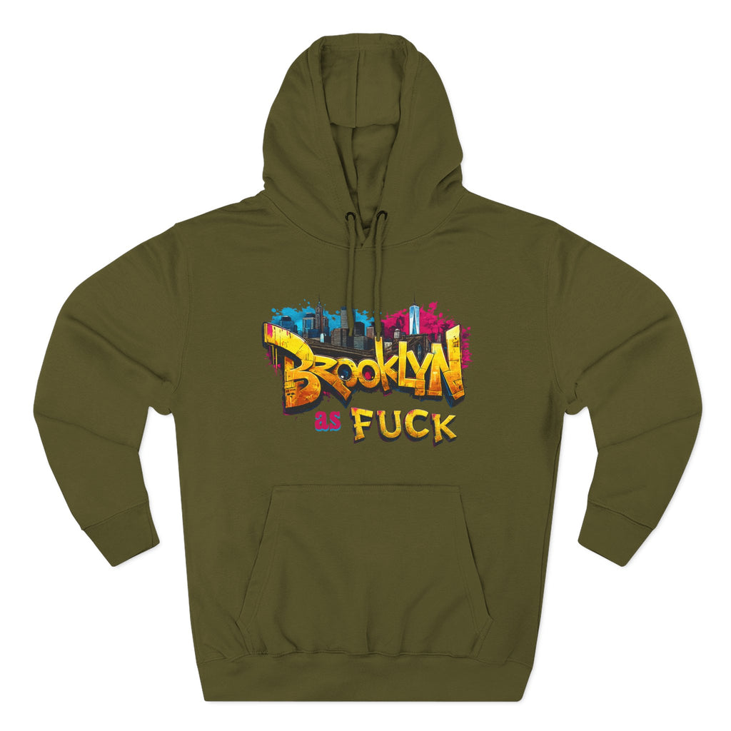 Army green Brooklyn As Fuck hoodie, flat lay front view, with graffiti-style lettering over a colorful NYC skyline print.
