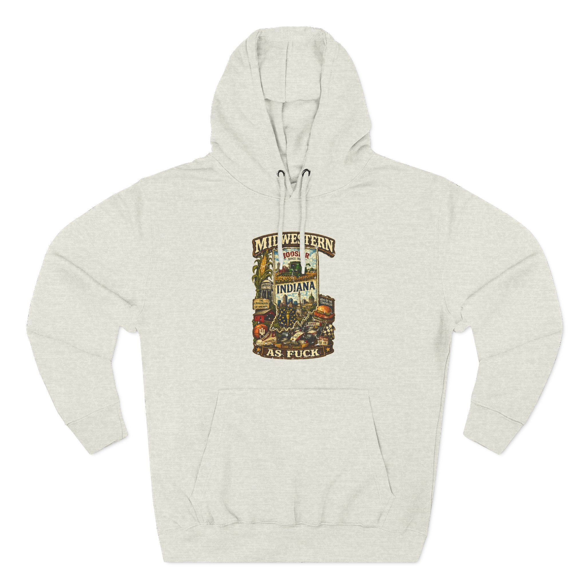 Oatmeal Heather Midwestern As Fuck Indiana Hoodie, no filter Hoosier State pride pullover