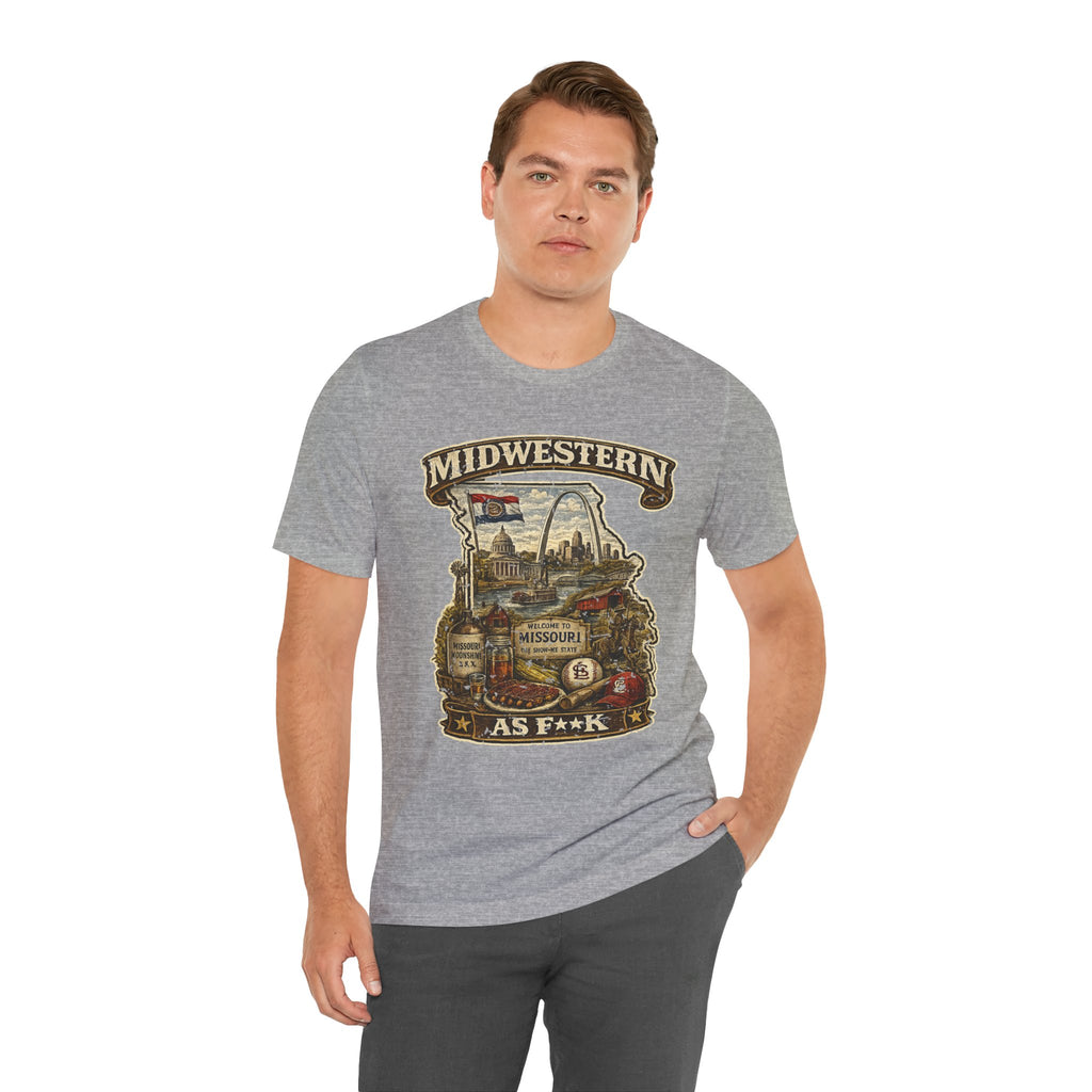 Missouri Midwestern As F**K T-Shirt | Show-Me State Graphic Tee | Bella + Canvas 3001 | Slightly Salty Collection