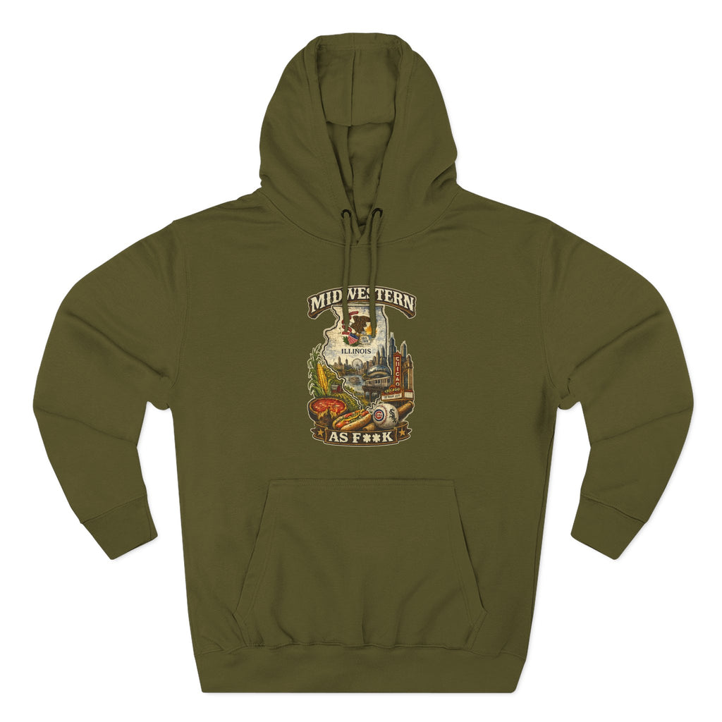 Slightly Salty Midwestern As F**K Illinois Hoodie in Army Green – a distressed vintage design featuring the Illinois state outline overlaid with the state flag, surrounded by the Chicago skyline, the Chicago Theatre sign, The Bean, deep-dish pizza, a Chicago-style hot dog, and towering corn fields