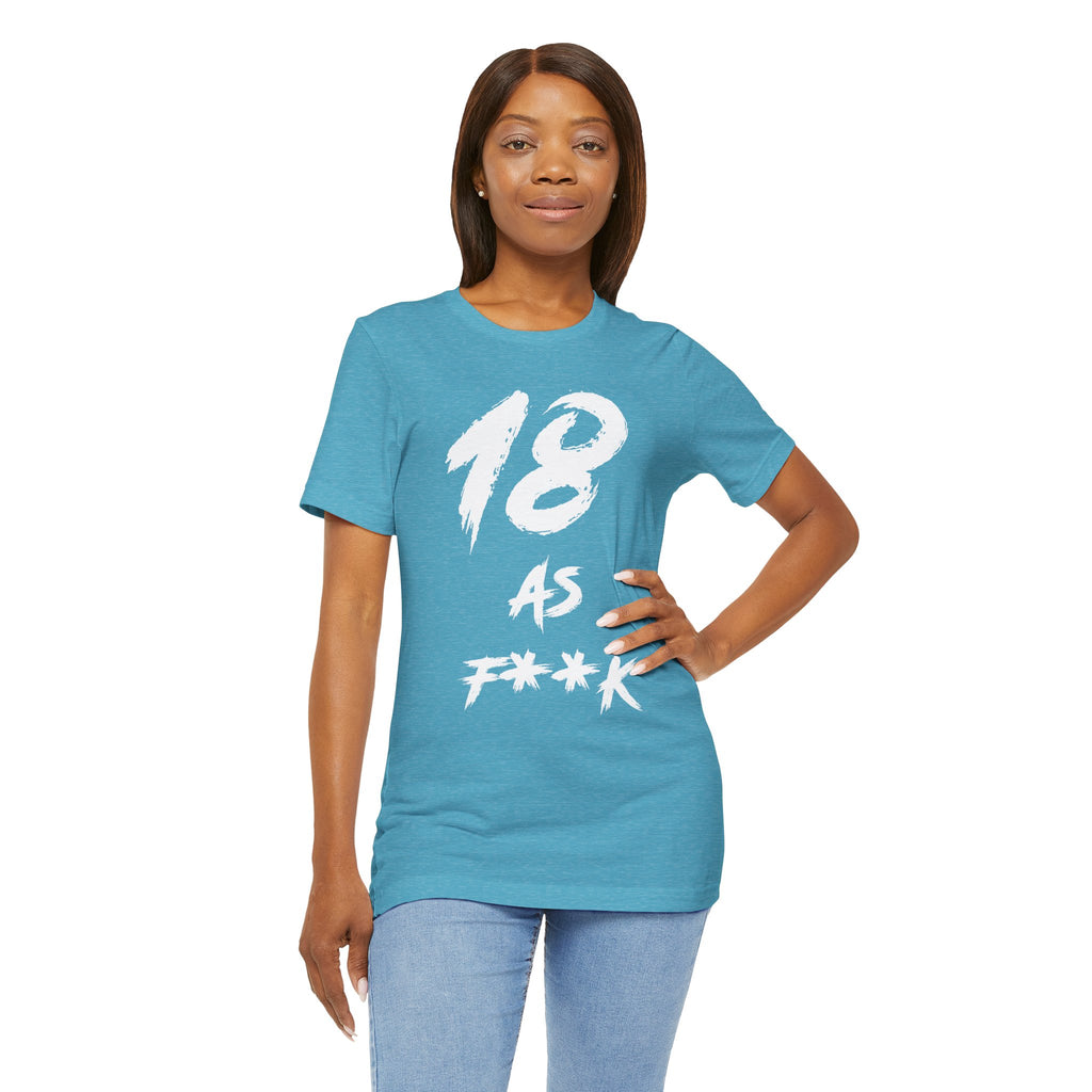 Woman posing with hand on hip in the Heather Aqua 18 AS F**K birthday tee