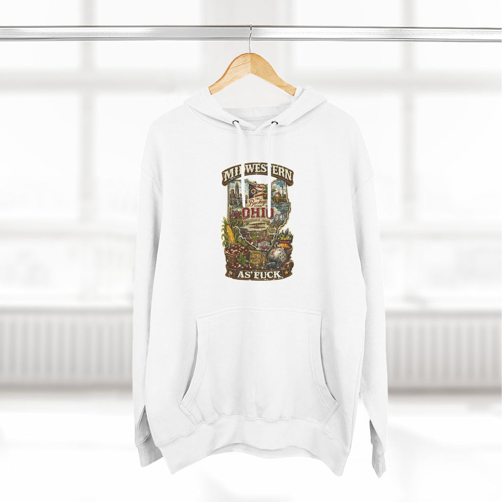 Ohio Midwestern As Fuck Hoodie | Buckeye State Graphic Pullover | Lane Seven LS14001 Fleece Hoodie | No Filter Collection