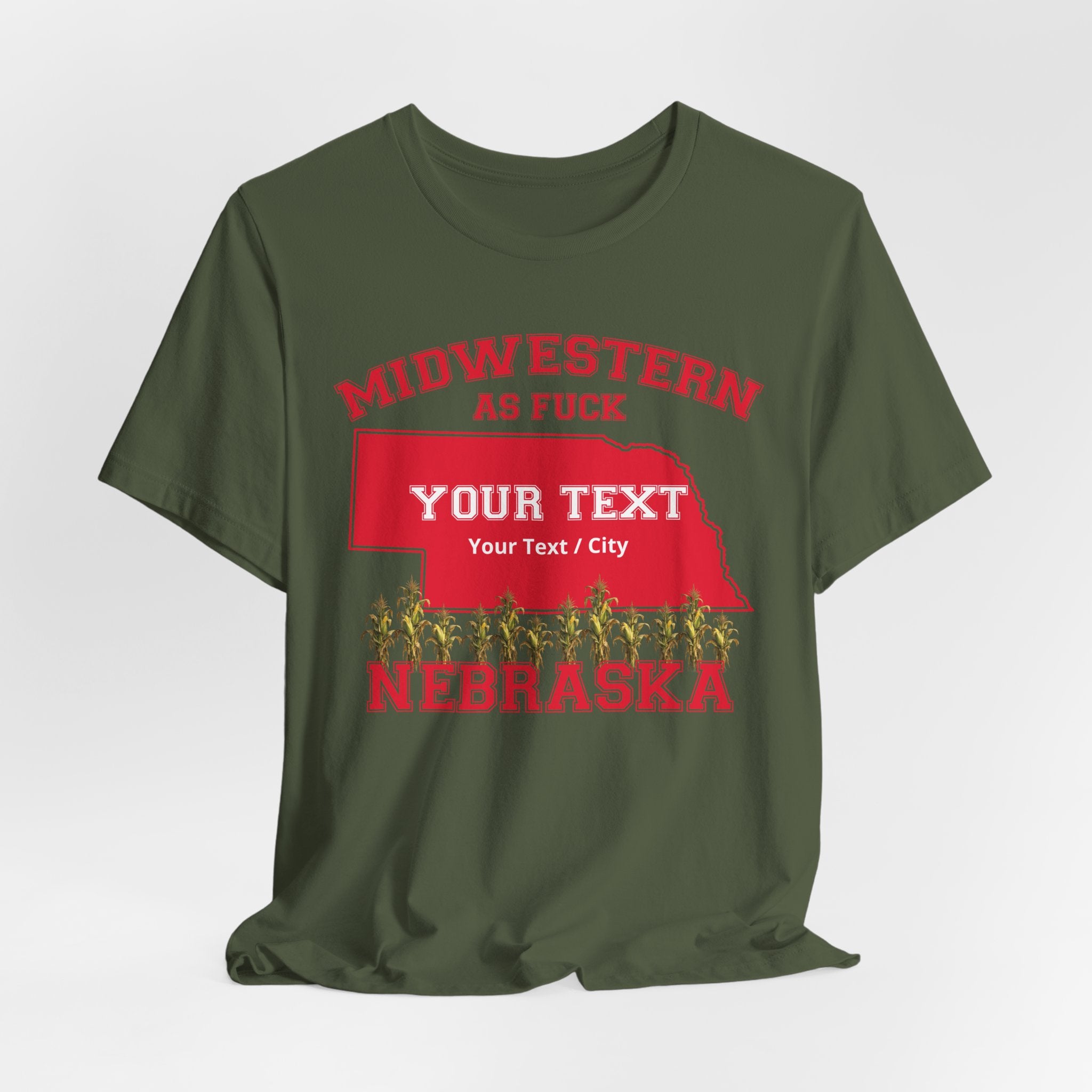 Personalized Nebraska Midwestern As Fuck T-Shirt | Custom Nebraska State Shirt with Your Text | Nebraska Gift | No Filter Edition | Bella + Canvas Tee