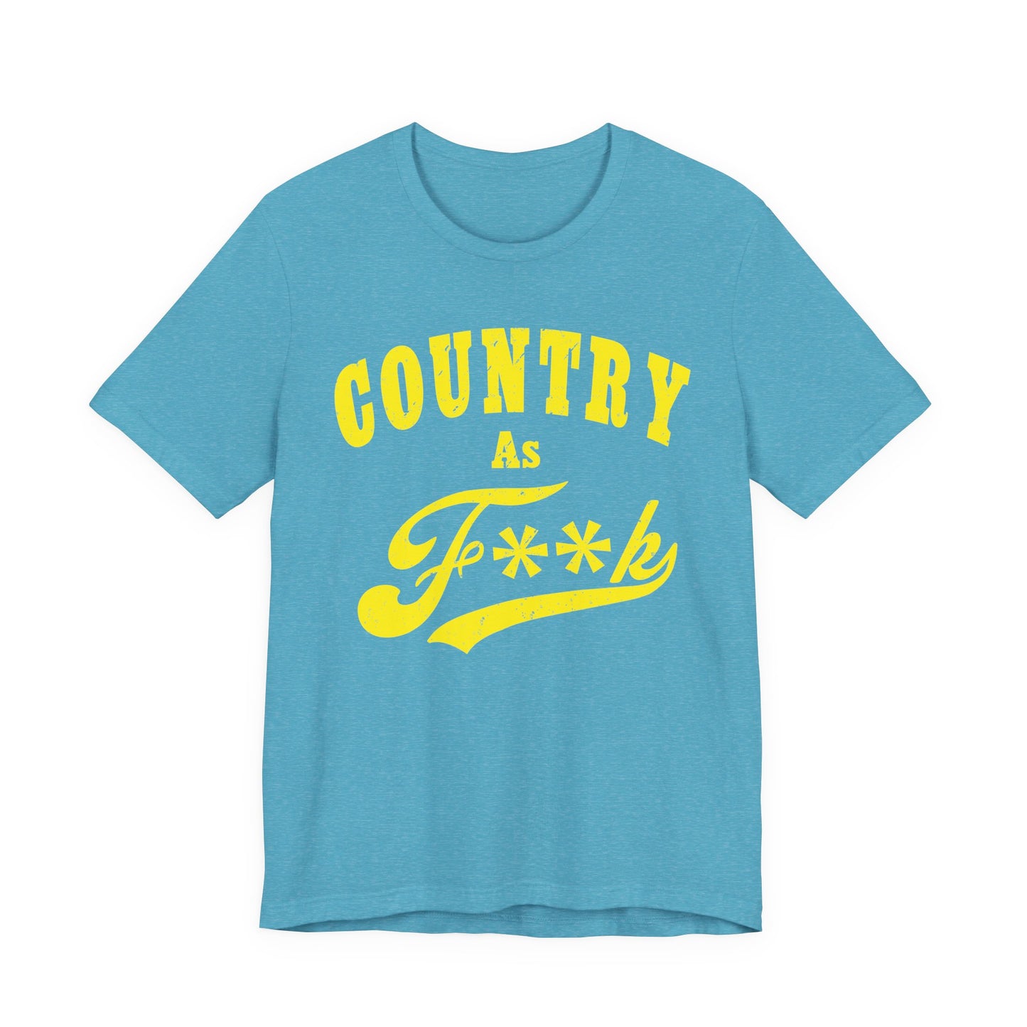 Country As Fk Tee | Funny Country Music & Southern Lifestyle Graphic PG-13 Version | Country As F**K T-shirt in Yellow Print
