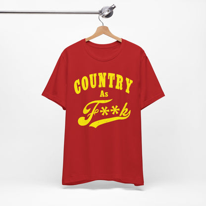 Country As Fk Tee | Funny Country Music & Southern Lifestyle Graphic PG-13 Version | Country As F**K T-shirt in Yellow Print