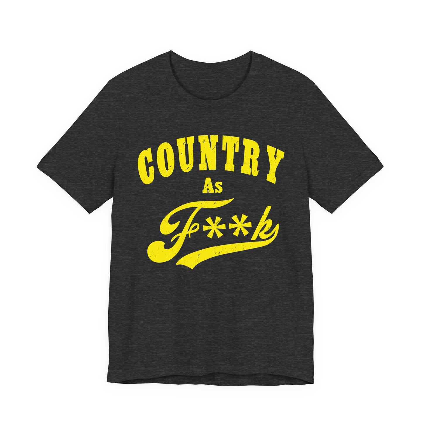 Country As Fk Tee | Funny Country Music & Southern Lifestyle Graphic PG-13 Version | Country As F**K T-shirt in Yellow Print