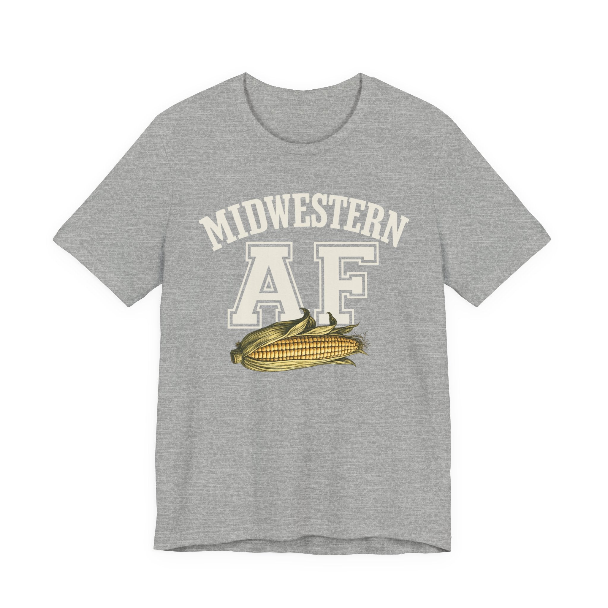 Midwestern AF shirt - funny Midwest corn pride graphic tee - Bella+Canvas 3001 unisex t-shirt - Anything AF