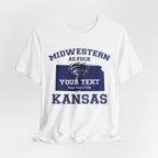 Personalized Kansas Midwestern As Fuck T-Shirt | Custom Kansas State Shirt with Your Text | No Limits Edition | Bella + Canvas Tee
