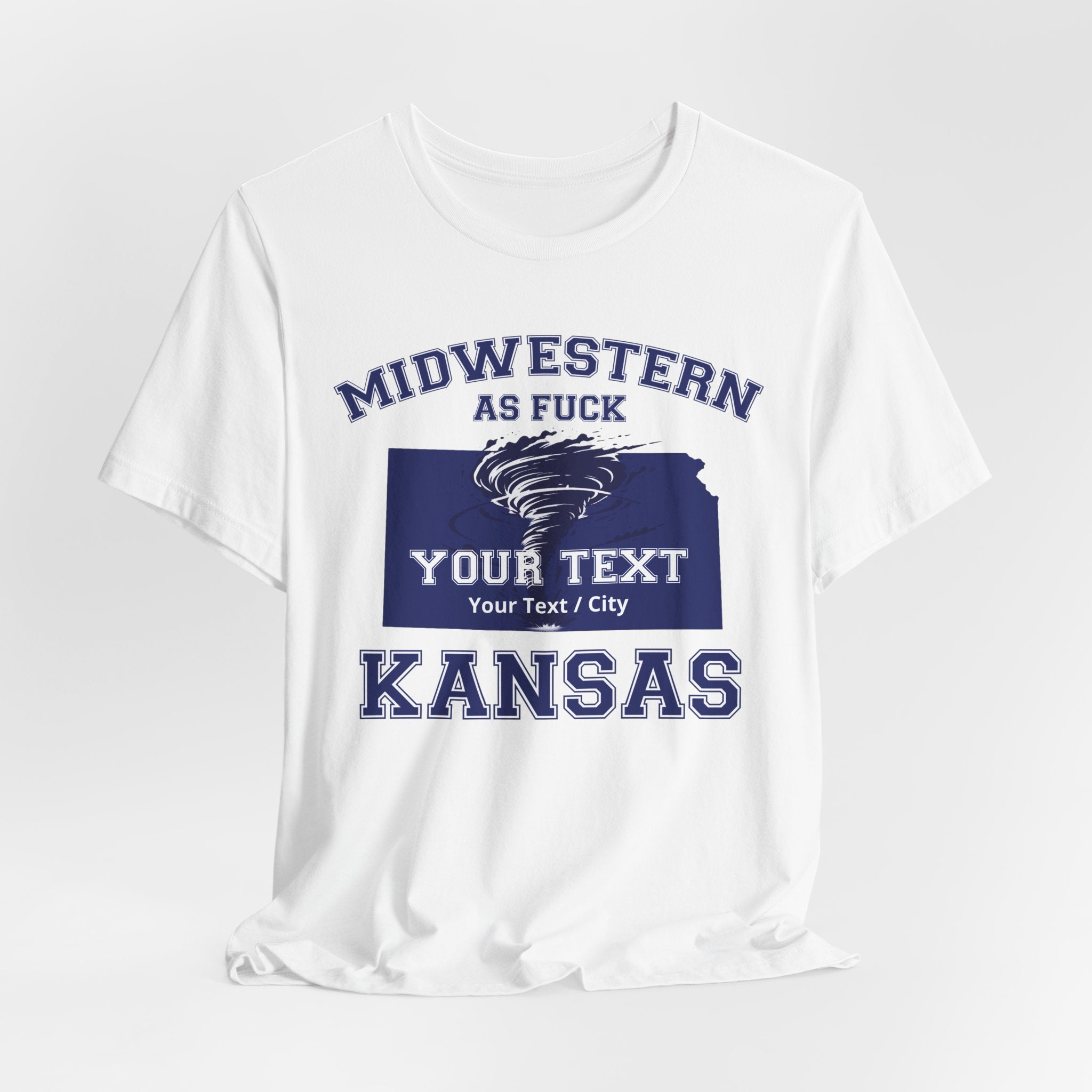 Personalized Kansas Midwestern As Fuck T-Shirt | Custom Kansas State Shirt with Your Text | No Limits Edition | Bella + Canvas Tee