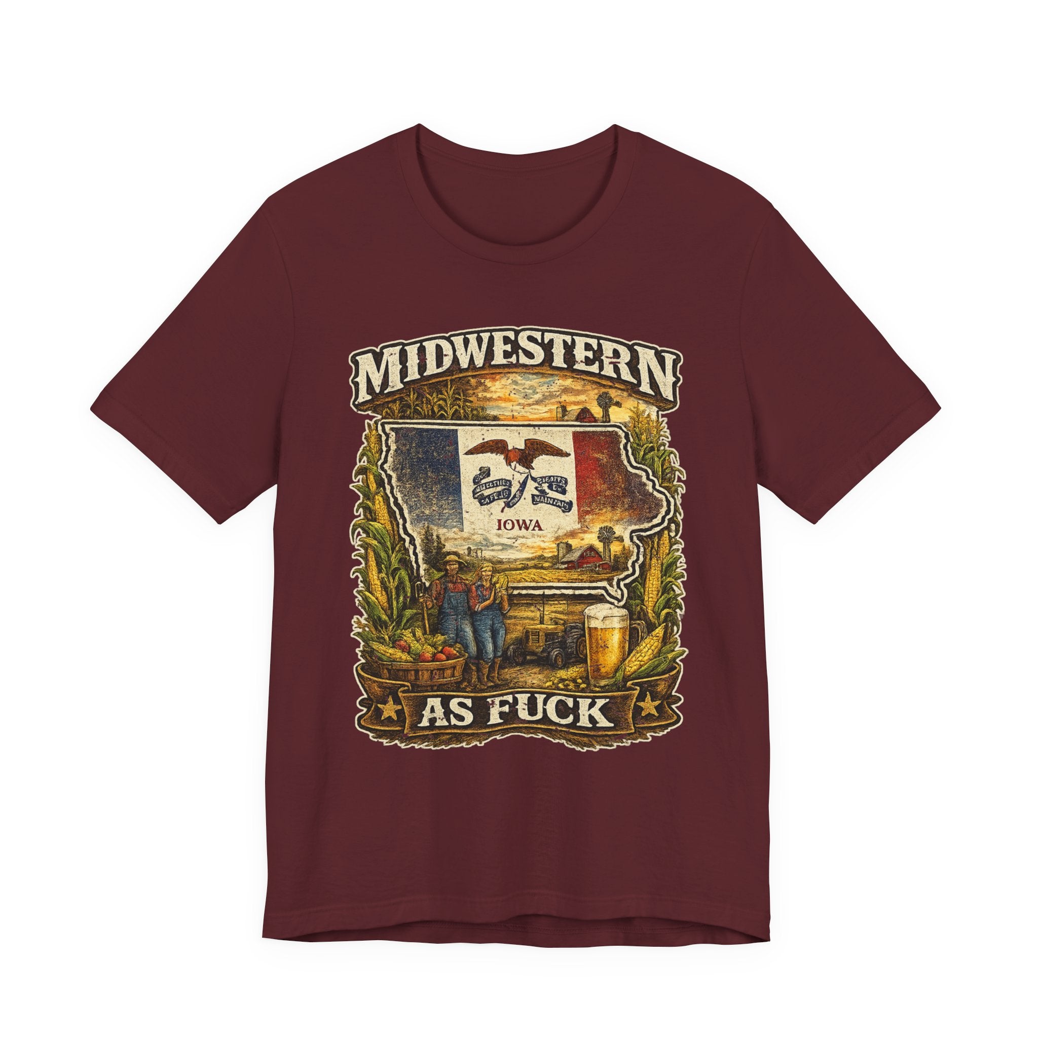 Midwestern As Fuck Iowa T-Shirt in Maroon – a distressed vintage design featuring the outline of Iowa overlaid with the Iowa state flag, surrounded by towering corn stalks, rolling farmland, a classic red barn, a windmill, a tractor, and an overflowing harvest basket