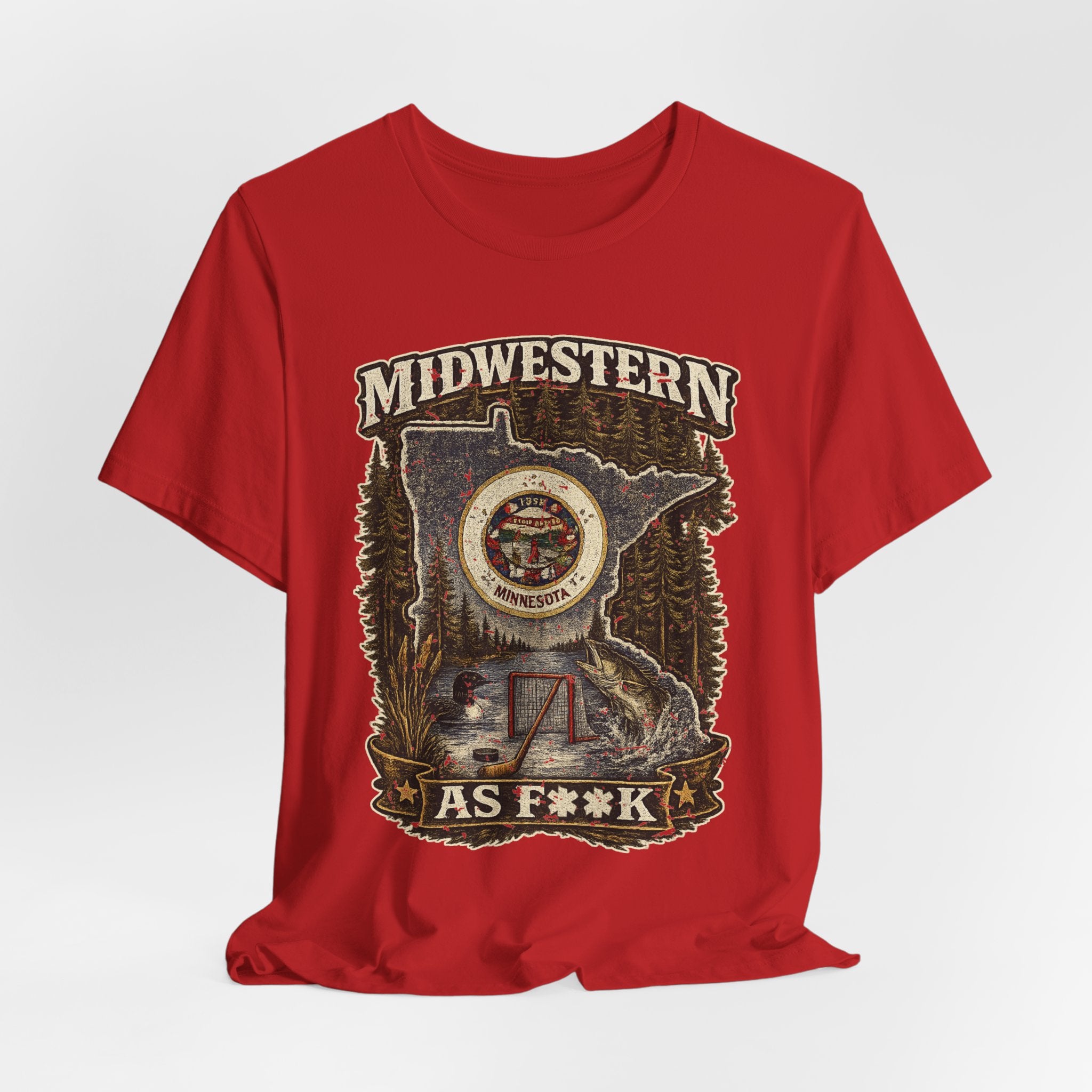 Slightly Salty Midwestern As F**K Minnesota T-Shirt – product photo 19 featuring the distressed state flag, pine trees, loon and walleye design