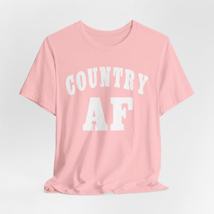 Country AF Graphic Shirt | Vintage Country Lifestyle Apparel for Men & Women | Country AF Graphic in White Print