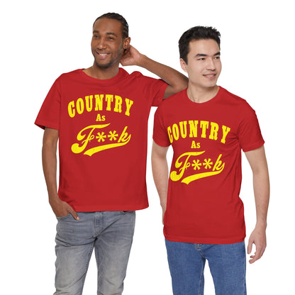 Country As Fk Tee | Funny Country Music & Southern Lifestyle Graphic PG-13 Version | Country As F**K T-shirt in Yellow Print