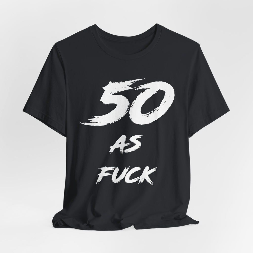 Vintage Black birthday t-shirt laid flat, white 50 AS FUCK brush graphic on the chest