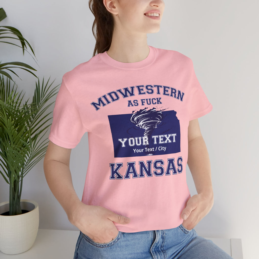 Personalized Kansas Midwestern As Fuck T-Shirt | Custom Kansas State Shirt with Your Text | No Limits Edition | Bella + Canvas Tee