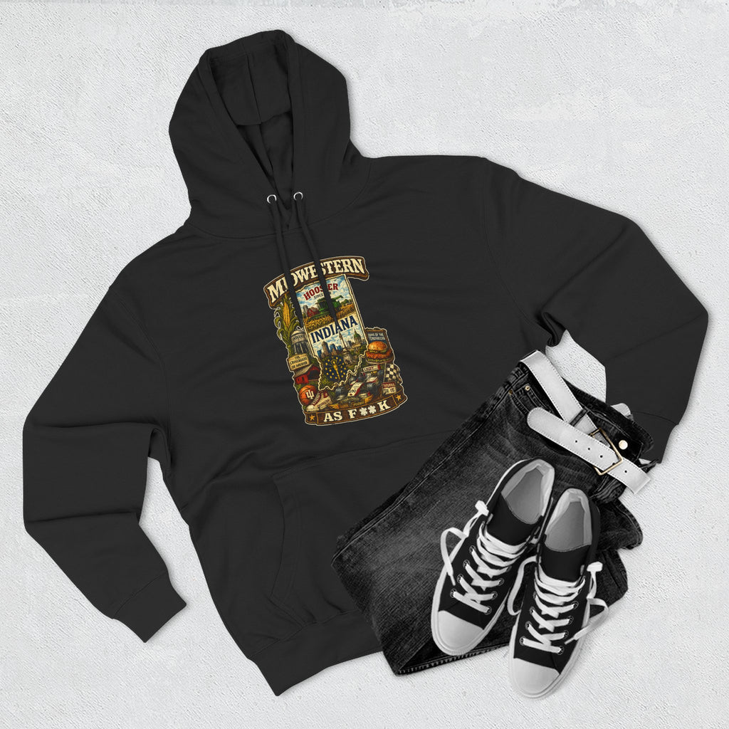 Indiana Midwestern As F**K Hoodie kangaroo pocket pullover, slightly salty Hoosier State sweatshirt for cool Indiana nights