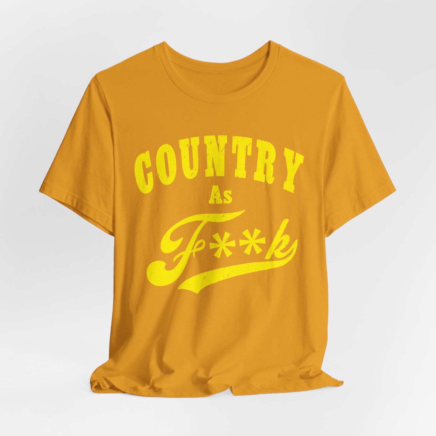Country As Fk Tee | Funny Country Music & Southern Lifestyle Graphic PG-13 Version | Country As F**K T-shirt in Yellow Print