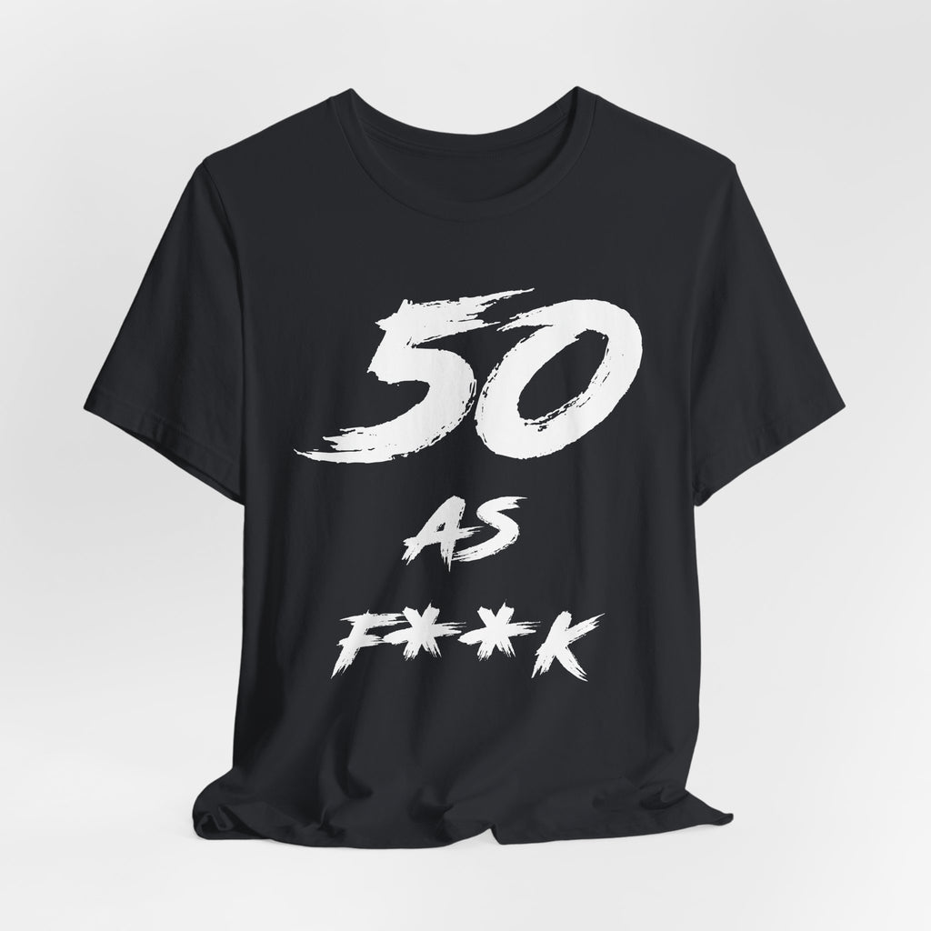 Vintage Black birthday t-shirt laid flat, white 50 AS F**K brush graphic on the chest