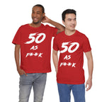 Two men standing together in red 50 AS F**K birthday t-shirts
