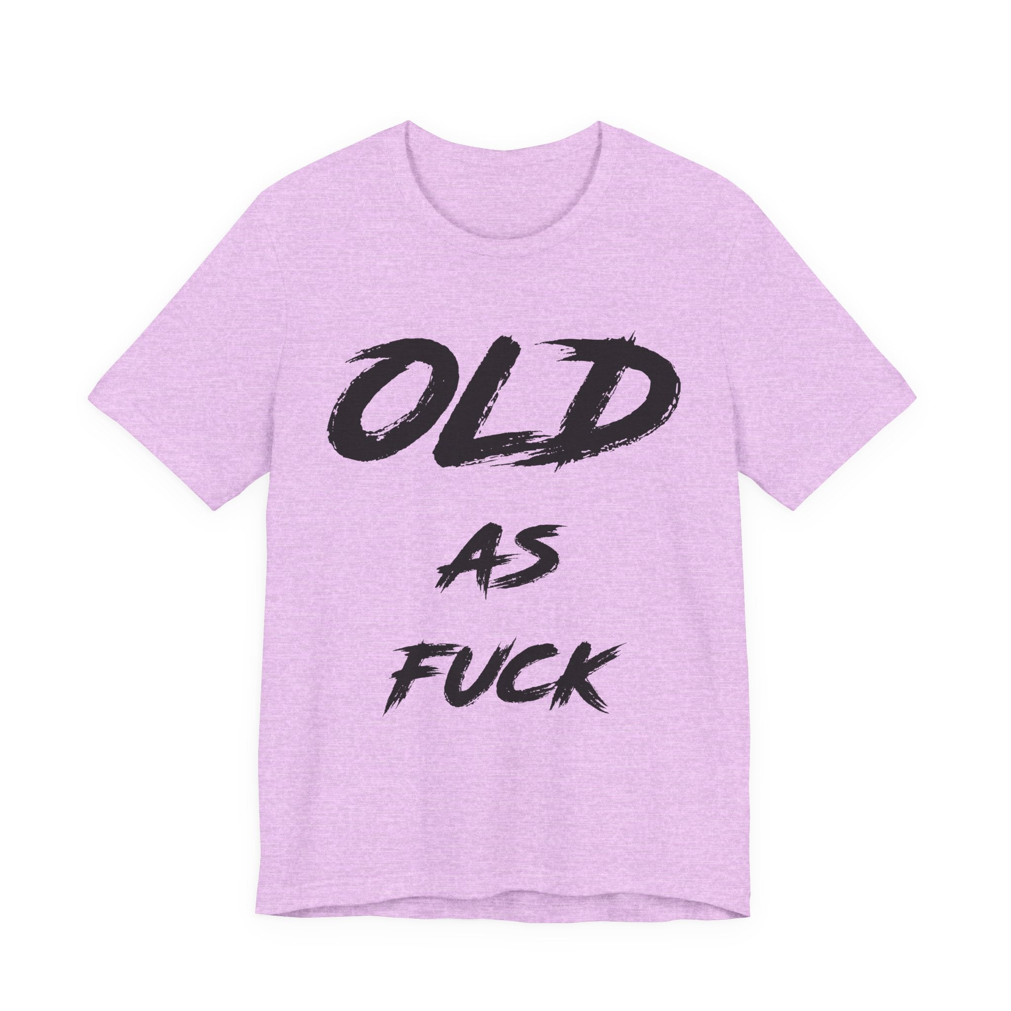 Heather Prism Lilac tee laid flat customized to read OLD AS FUCK in black brush lettering
