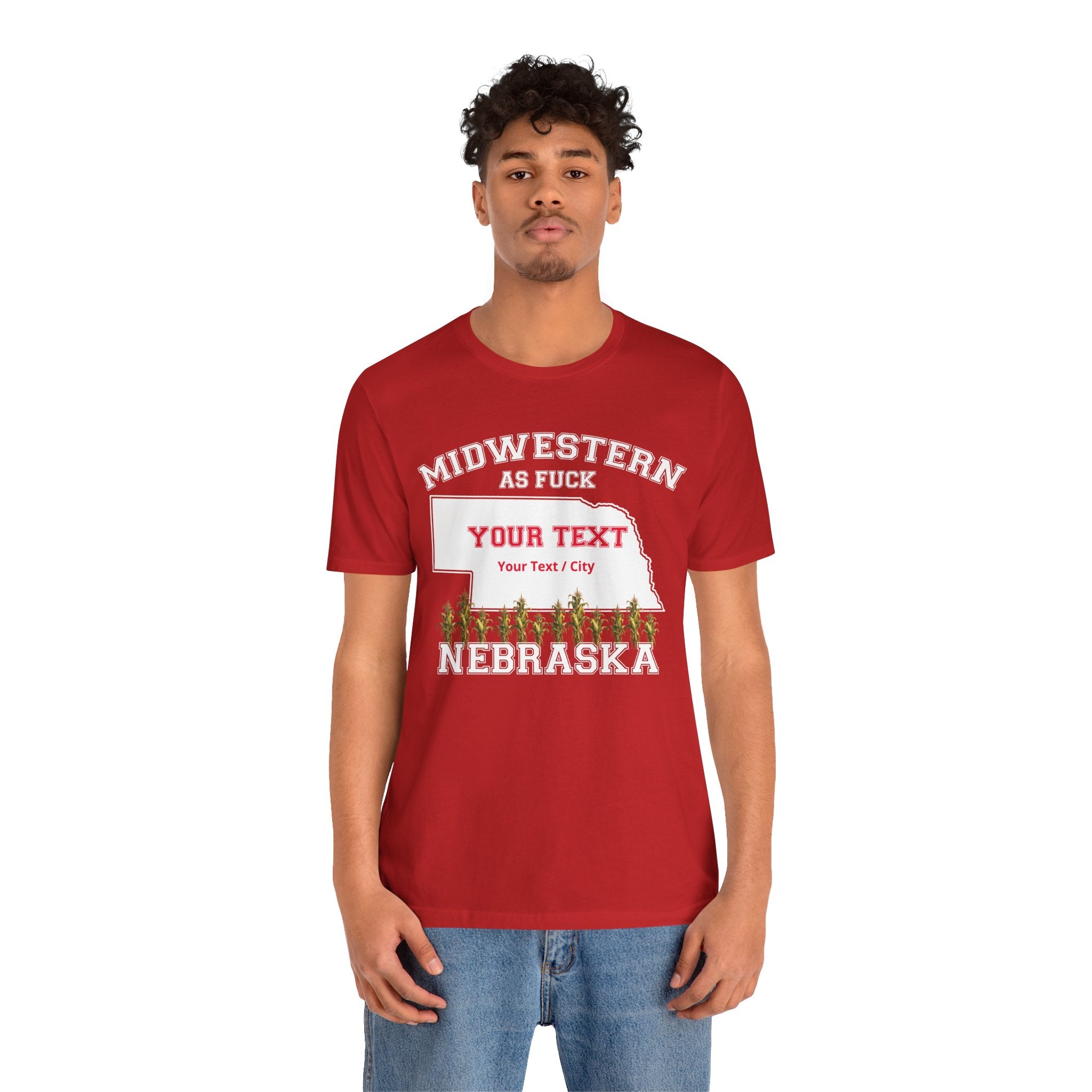 Personalized Nebraska Midwestern As Fuck T-Shirt | Custom Nebraska State Shirt with Your Text | Nebraska Gift | No Filter Edition | Bella + Canvas Tee