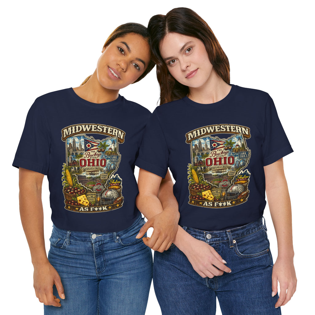Two women wearing navy Ohio Midwestern As F**K t-shirts with Buckeye State graphic, posing together