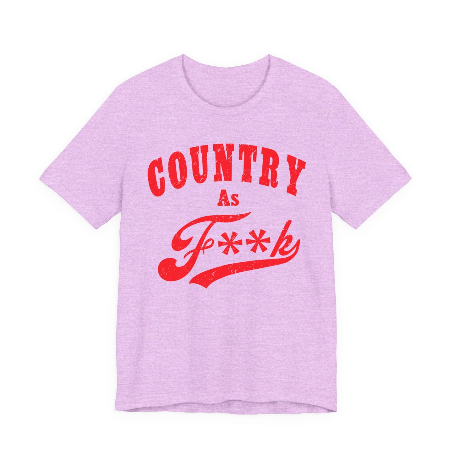 Country As Fk Shirt | Funny Country Western Graphic Design in Red Print | Country As F**k PG-13 version