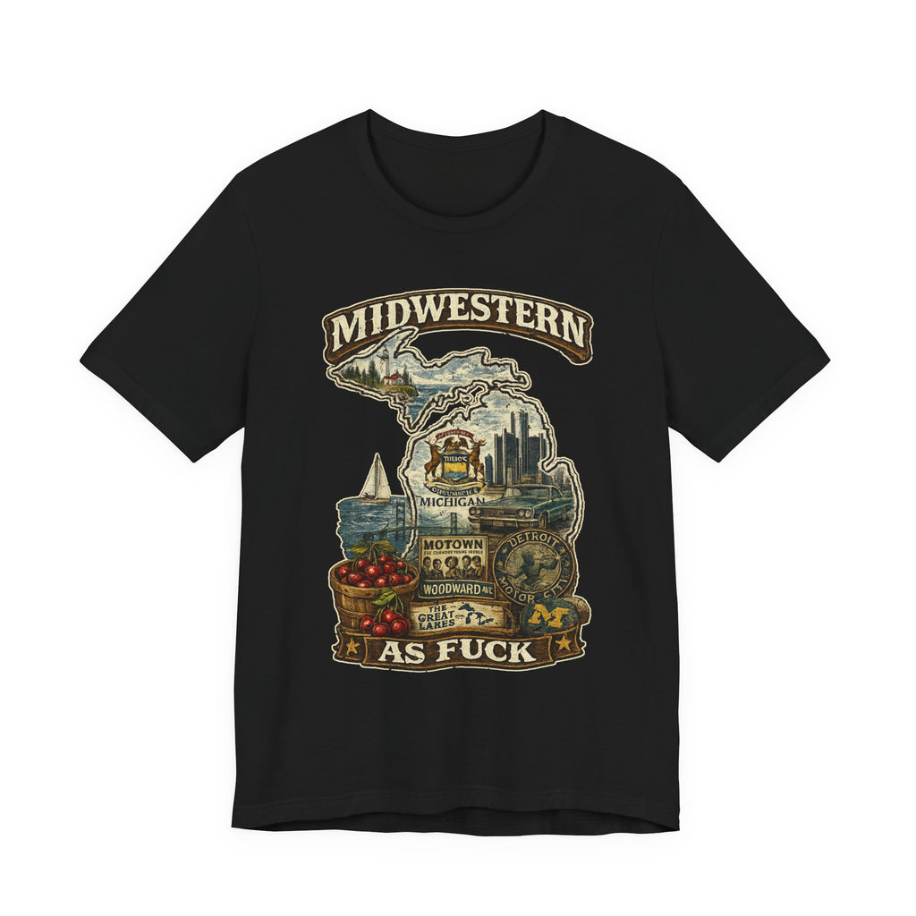 Midwestern As Fuck Michigan T-Shirt in Black – a distressed vintage design featuring Michigan's Upper and Lower Peninsulas overlaid with the state outline, surrounded by Detroit's skyline, Woodward Avenue, the Great Lakes, and Traverse City cherries