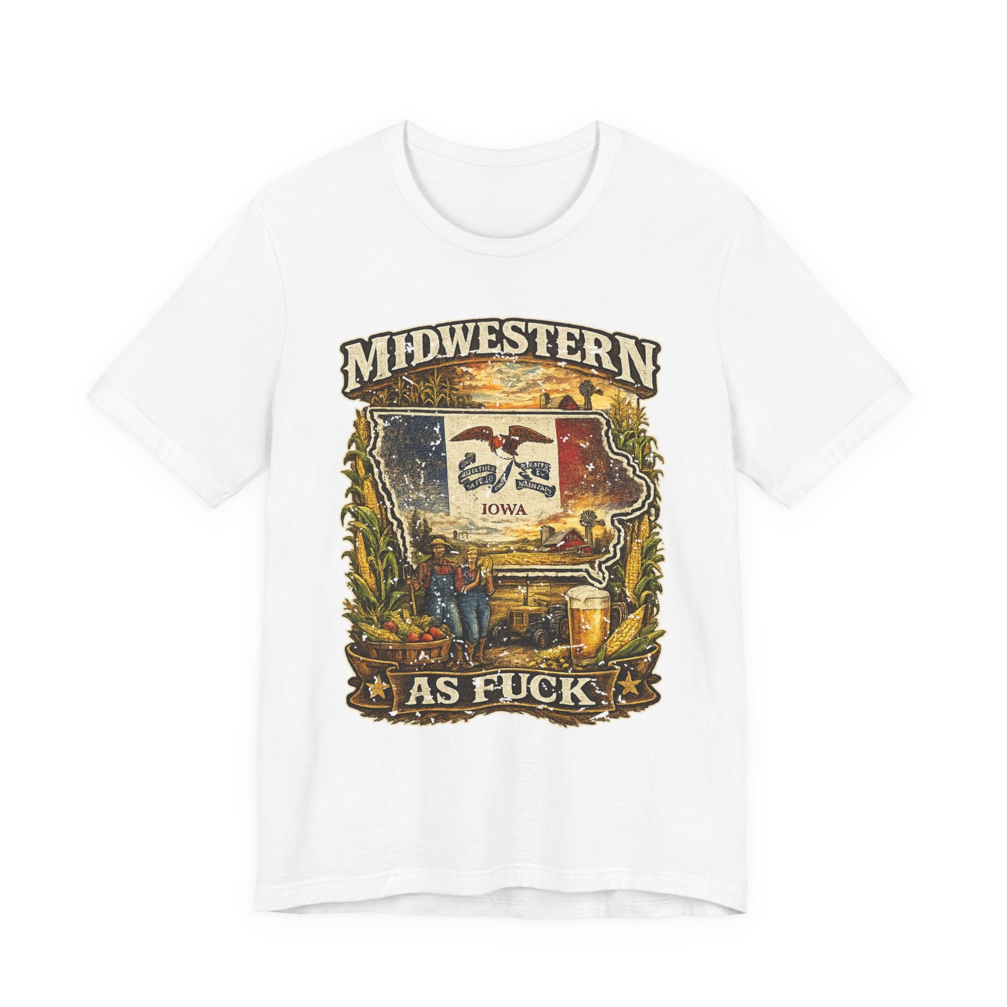 Midwestern As Fuck Iowa T-Shirt in White – a distressed vintage design featuring the outline of Iowa overlaid with the Iowa state flag, surrounded by towering corn stalks, rolling farmland, a classic red barn, a windmill, a tractor, and an overflowing harvest basket