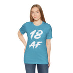 Woman wearing the Heather Aqua 18 AF birthday t-shirt with dark jeans