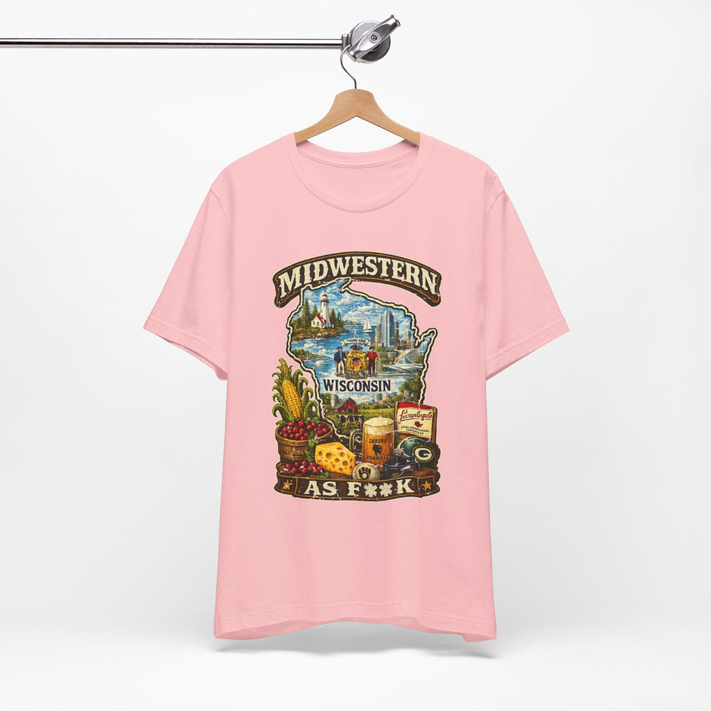 Midwestern As F**K Wisconsin T-Shirt | Funny Wisconsin Pride Tee | Bella + Canvas 3001 | Slightly Salty Cheesehead State Shirt