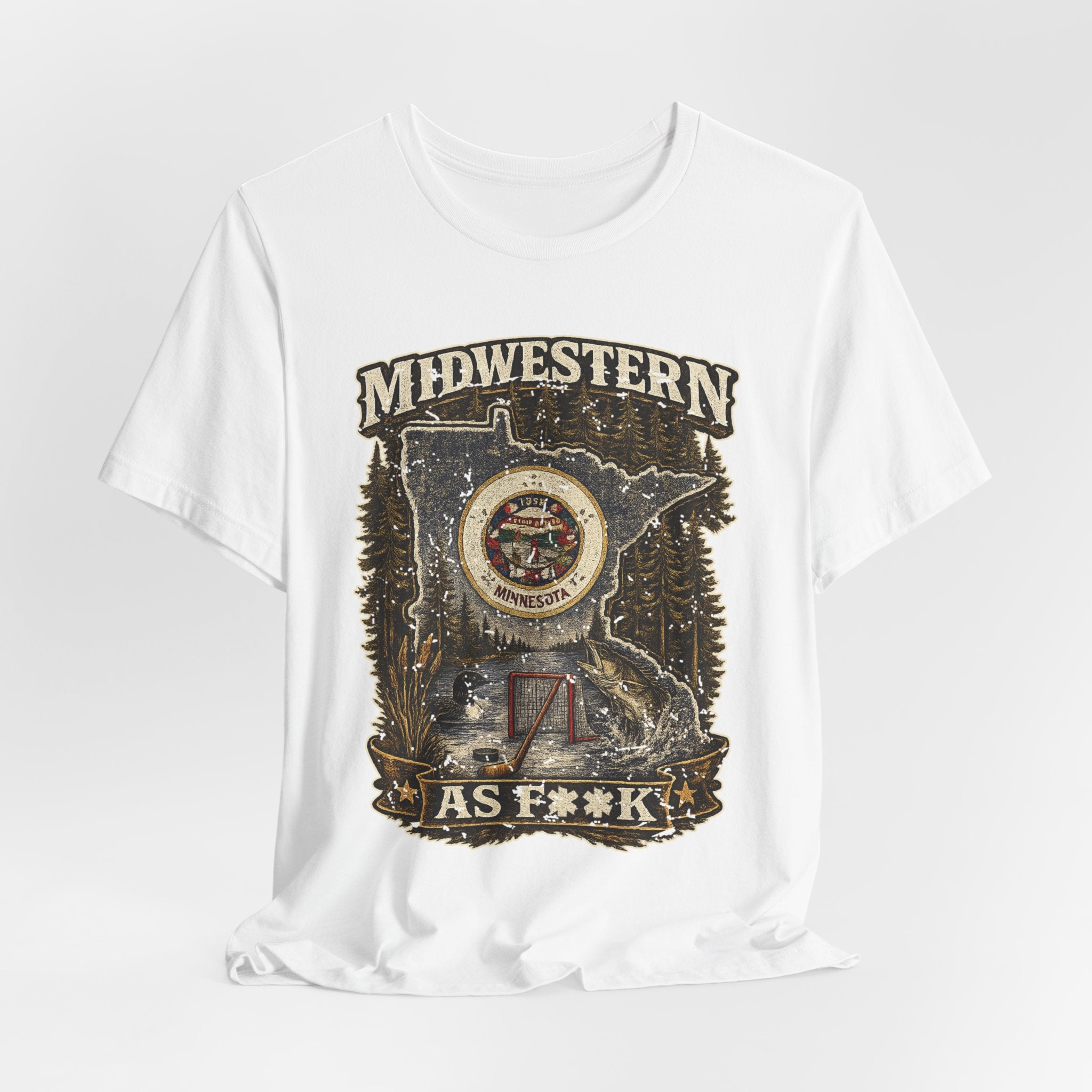 Slightly Salty Midwestern As F**K Minnesota T-Shirt – product photo 22 featuring the distressed state flag, pine trees, loon and walleye design