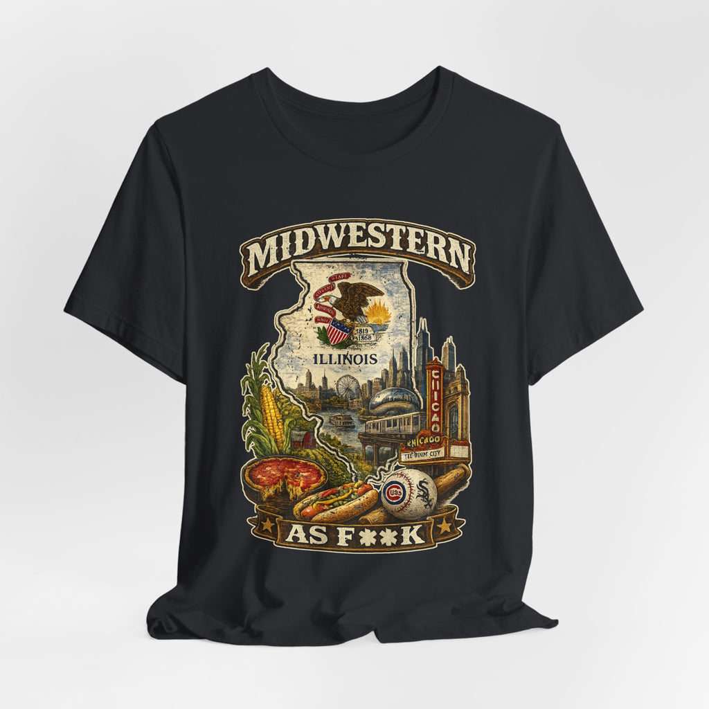 Slightly Salty Midwestern As F**K Illinois T-Shirt – product photo 28 featuring a distressed vintage design featuring the Illinois state outline overlaid with the state flag, surrounded by the Chicago skyline, the Chicago Theatre sign, The Bean, deep-dish pizza, a Chicago-style hot dog, and towering corn fields