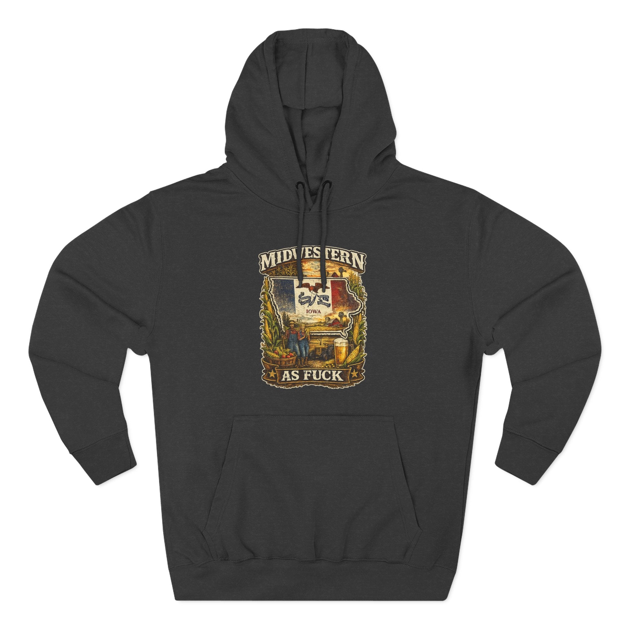 Midwestern As Fuck Iowa Hoodie in Charcoal Heather – a distressed vintage design featuring the outline of Iowa overlaid with the Iowa state flag, surrounded by towering corn stalks, rolling farmland, a classic red barn, a windmill, a tractor, and an overflowing harvest basket