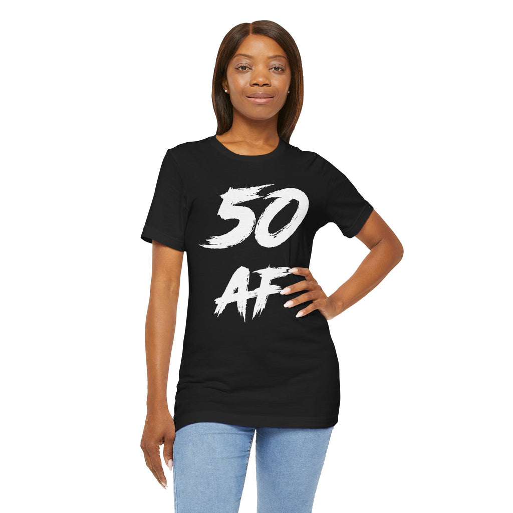 Woman with hand on hip wearing the black 50 AF birthday t-shirt