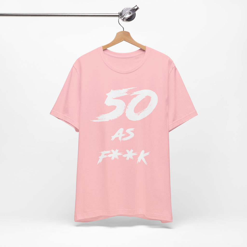 Pink birthday t-shirt on a hanger with the white 50 AS F**K brush print
