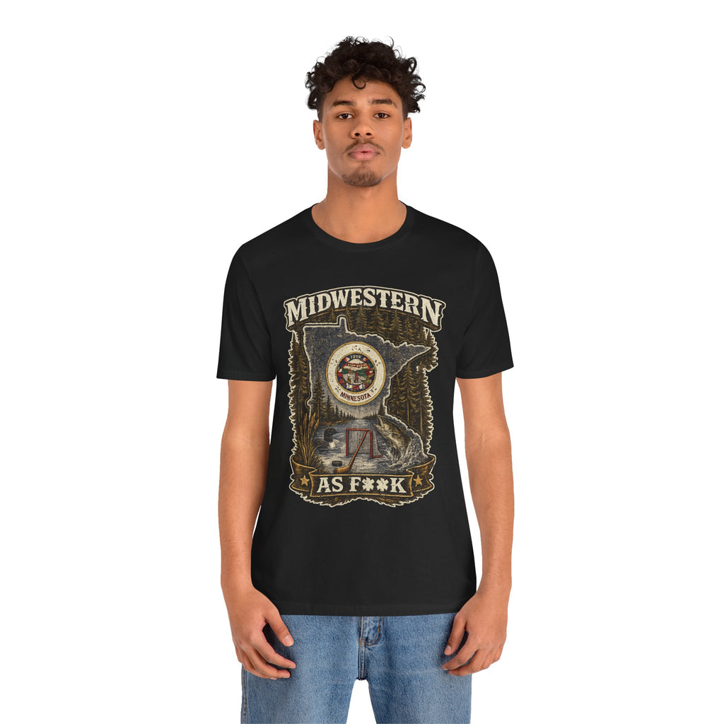 Slightly Salty Midwestern As F**K Minnesota T-Shirt – product photo 1 featuring the distressed state flag, pine trees, loon and walleye design