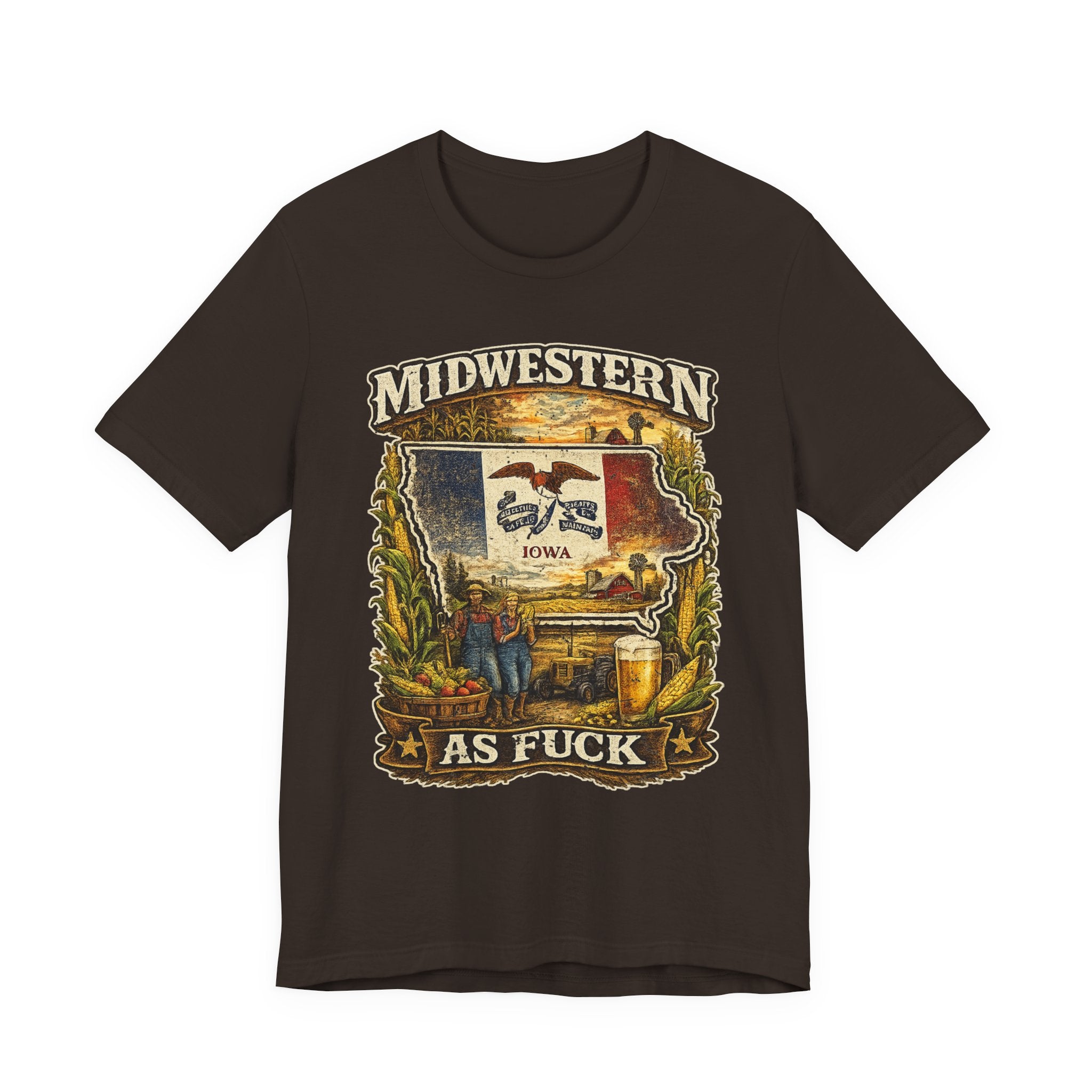 Midwestern As Fuck Iowa T-Shirt in Brown – a distressed vintage design featuring the outline of Iowa overlaid with the Iowa state flag, surrounded by towering corn stalks, rolling farmland, a classic red barn, a windmill, a tractor, and an overflowing harvest basket
