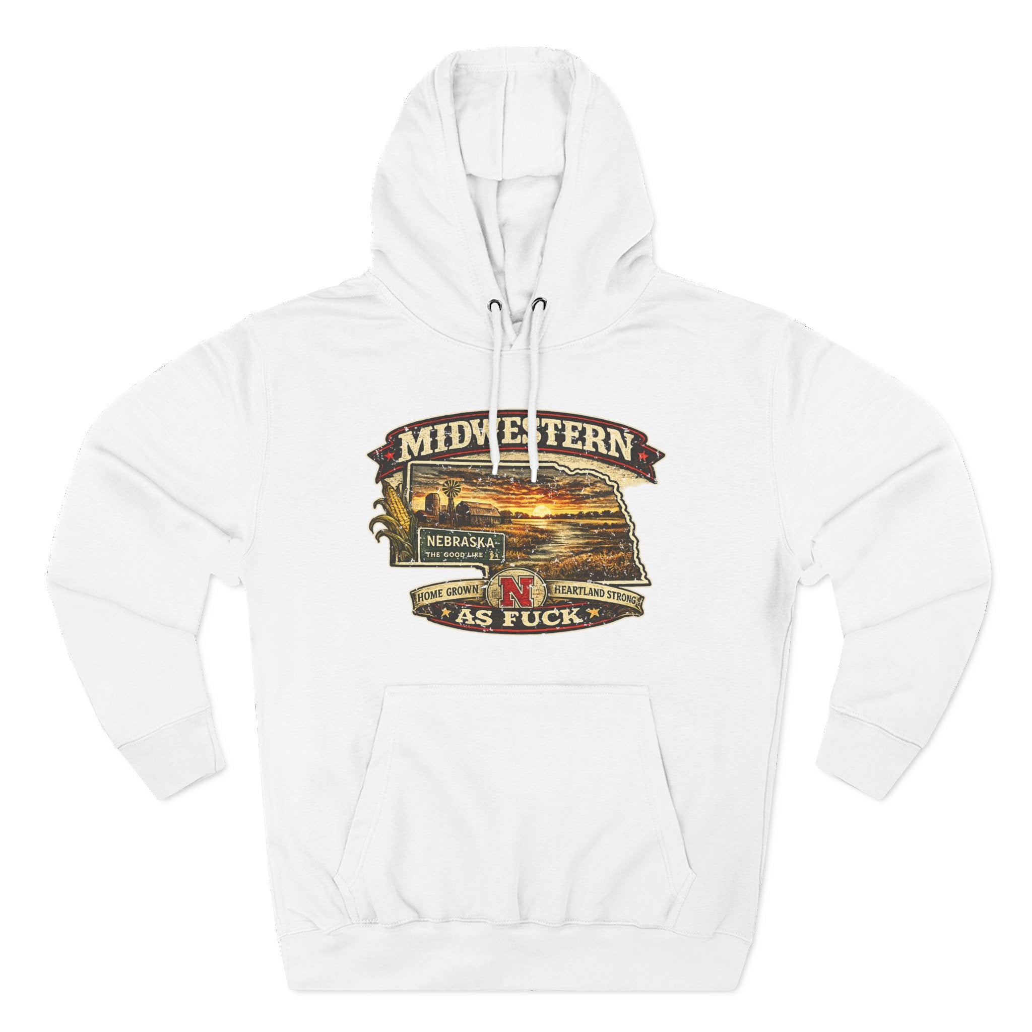 White Nebraska As Fuck hoodie laid flat with the uncensored Midwestern banner print