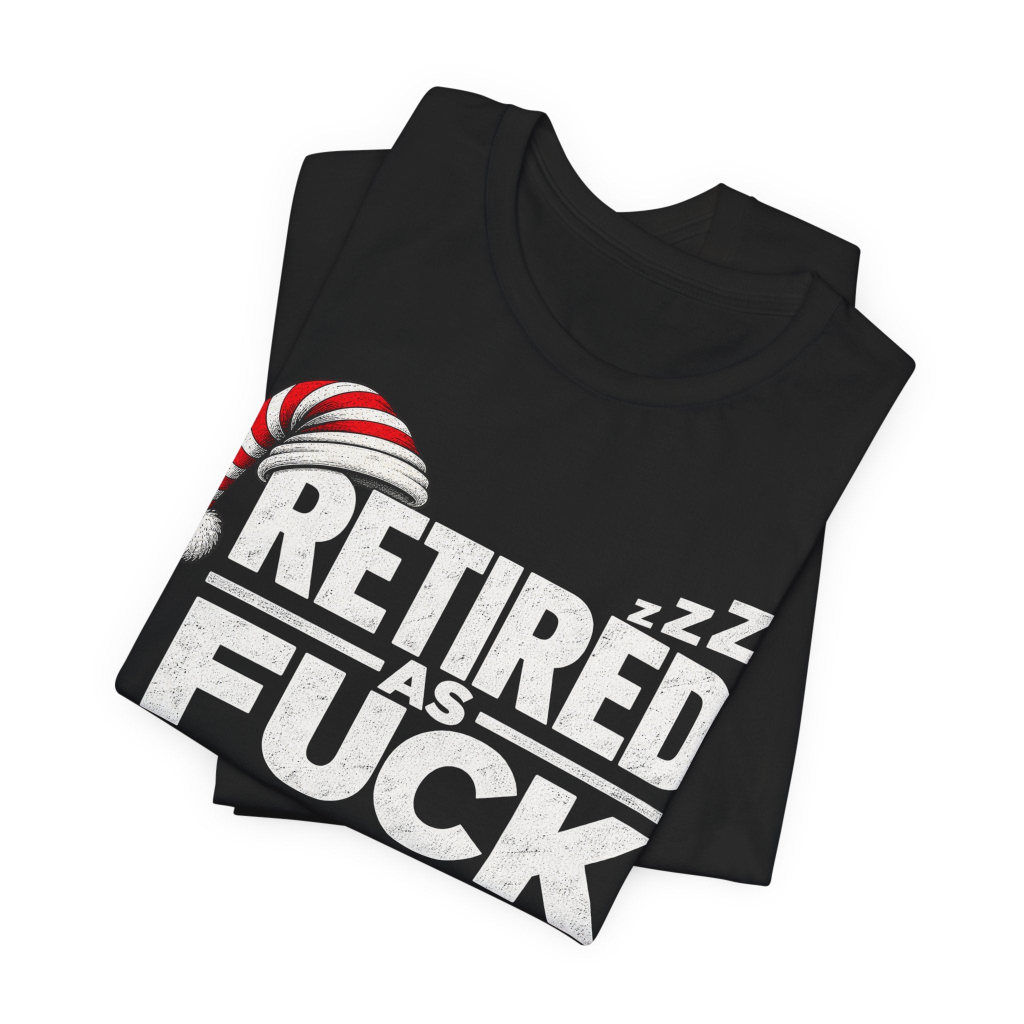 Black Retired As Fuck tee folded with the lettering running at an angle across the fold