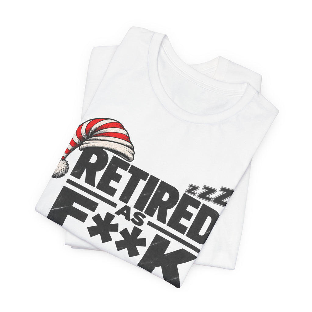 White Retired As F**K tee folded to show the front print at an angle