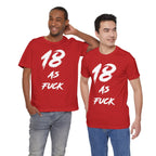Two young men standing together in red 18 AS FUCK birthday t-shirts