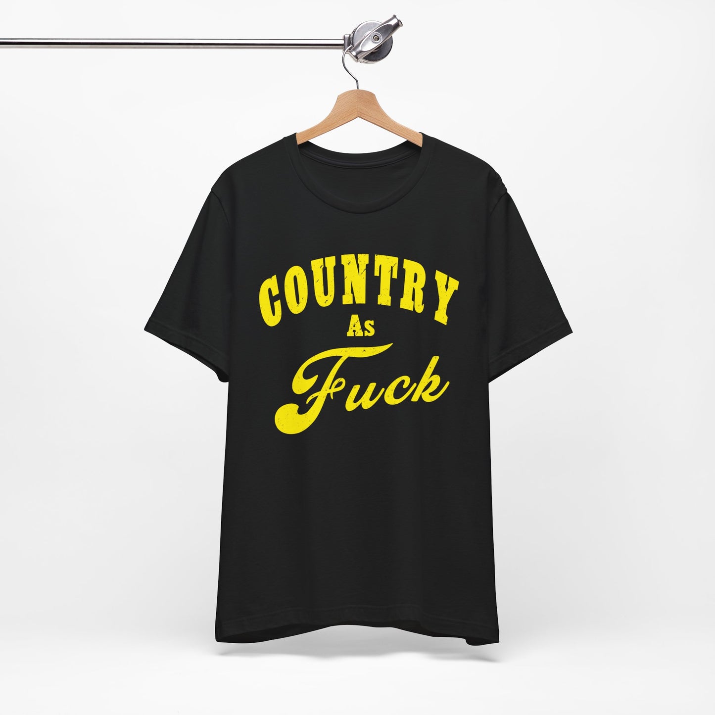 Country As Fuck Shirt | Hardcore Country Pride Graphic for Country Fans in Yellow Print | Country AS Fuck T-shirt NSFW