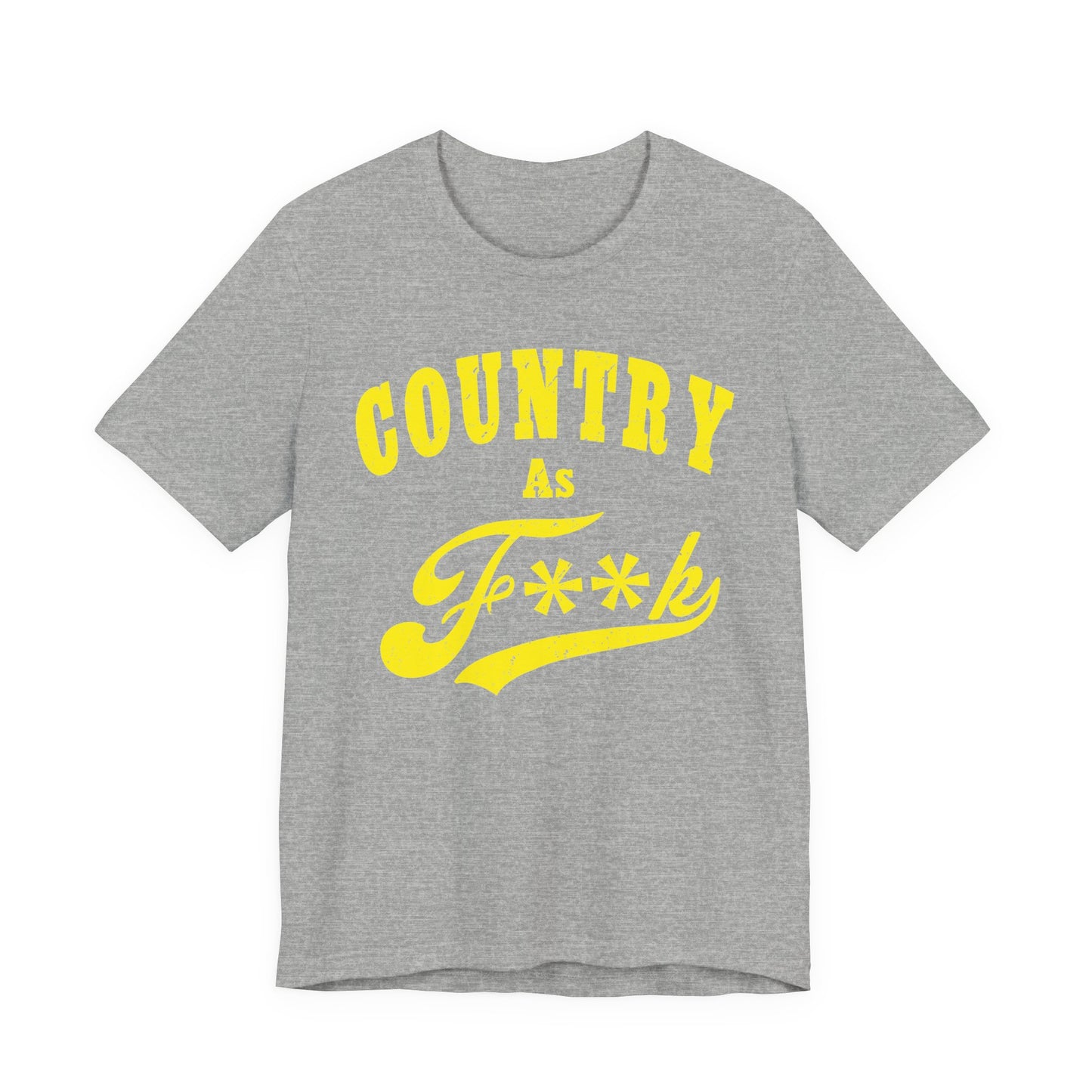 Country As Fk Tee | Funny Country Music & Southern Lifestyle Graphic PG-13 Version | Country As F**K T-shirt in Yellow Print