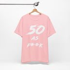 Pink birthday t-shirt on a hanger with the white 50 AS F**K brush print